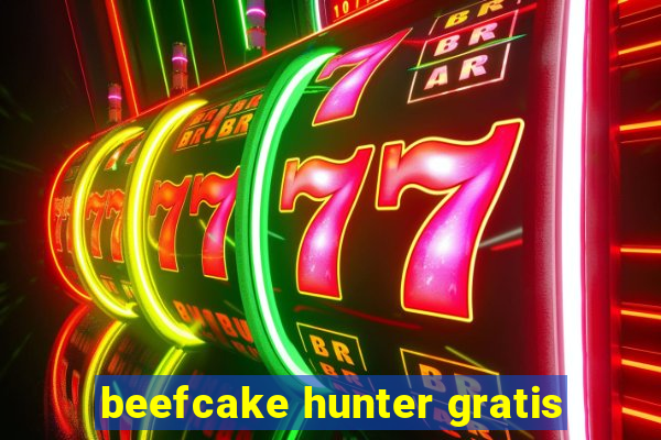 beefcake hunter gratis